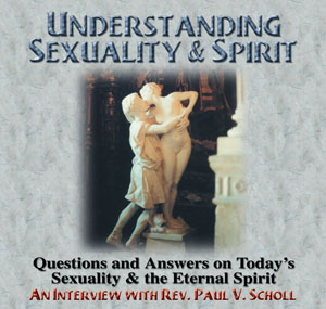 Understanding Sexuality and spirit